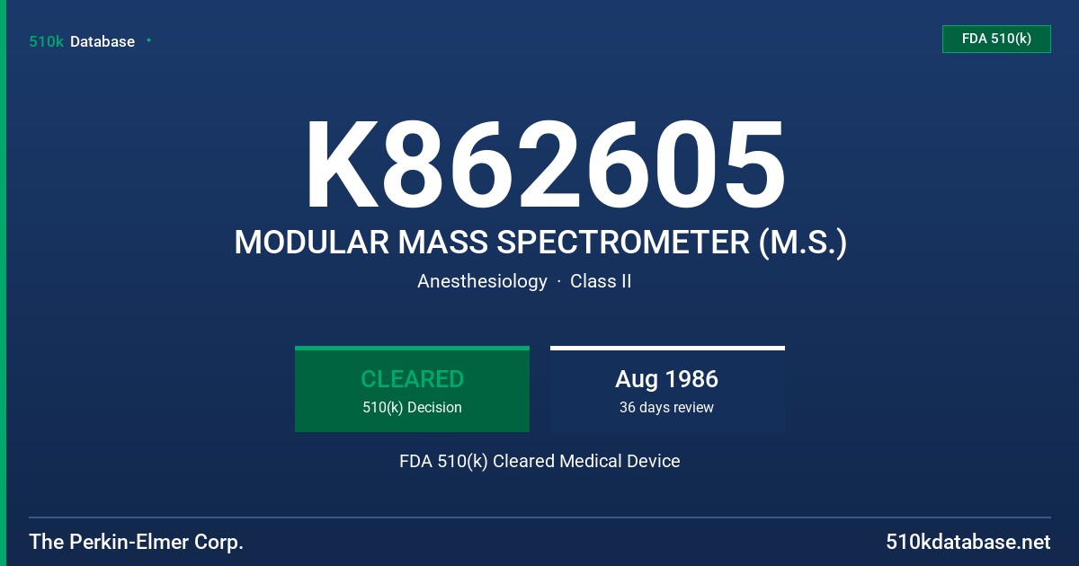 K862605 MODULAR MASS SPECTROMETER (M.S.) FDA 510(k) Cleared Medical Device