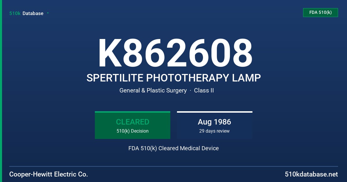 K862608 SPERTILITE PHOTOTHERAPY LAMP FDA 510(k) Cleared Medical Device