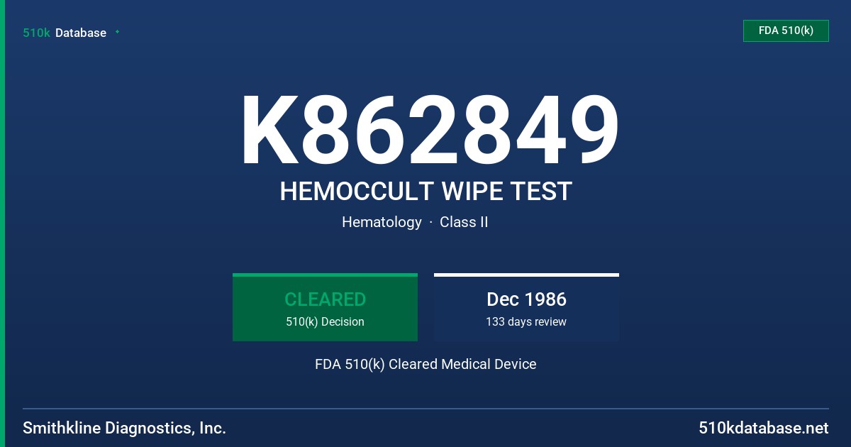 K862849 HEMOCCULT WIPE TEST FDA 510(k) Cleared Medical Device