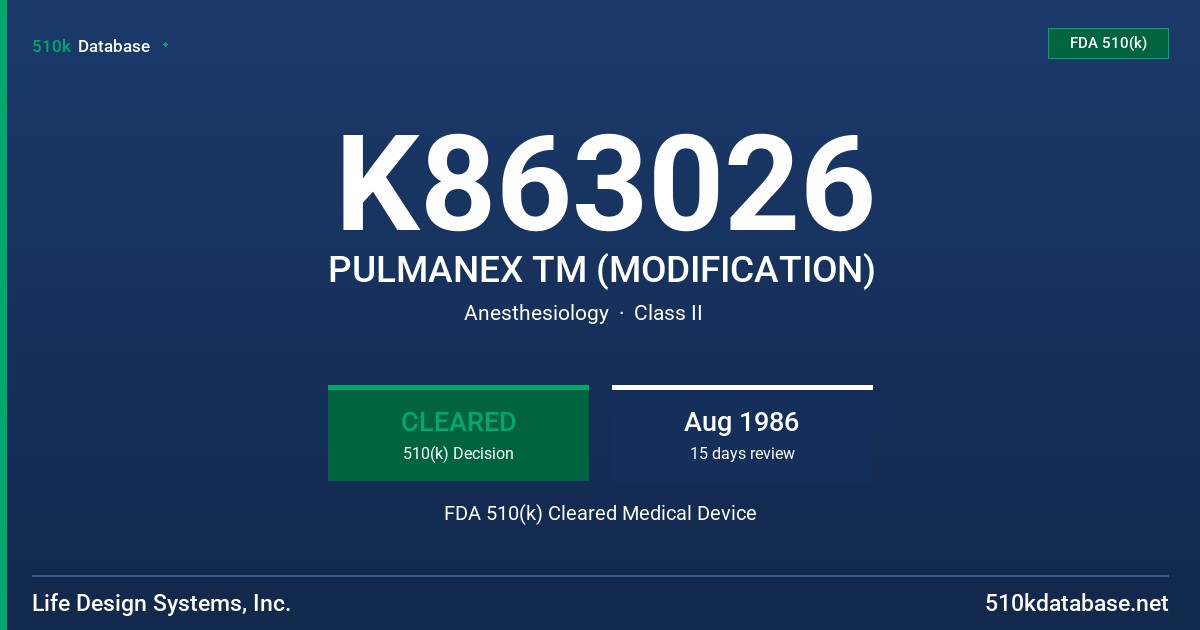 K863026 PULMANEX TM (MODIFICATION) FDA 510(k) Cleared Medical Device