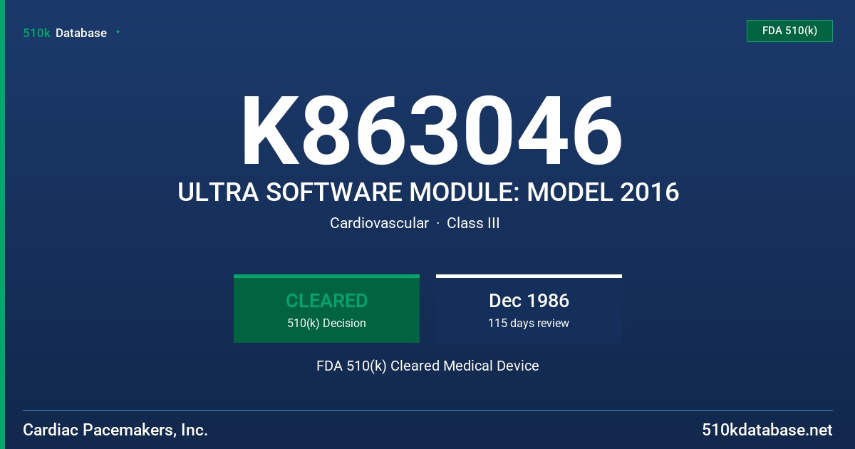 K863046 ULTRA SOFTWARE MODULE: MODEL 2016 FDA 510(k) Cleared Medical Device