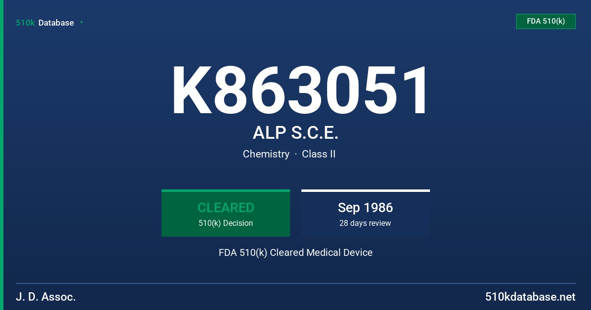 K863051 ALP S.C.E. FDA 510(k) Cleared Medical Device