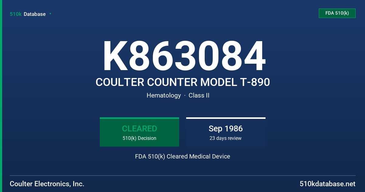 K863084 COULTER COUNTER MODEL T-890 FDA 510(k) Cleared Medical Device
