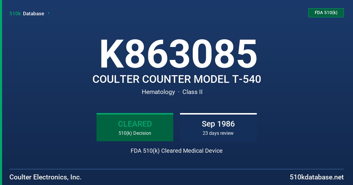 K863085 COULTER COUNTER MODEL T-540 FDA 510(k) Cleared Medical Device