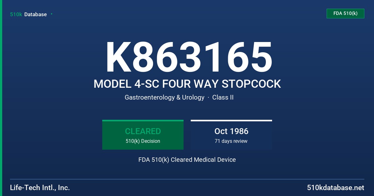 K863165 MODEL 4-SC FOUR WAY STOPCOCK FDA 510(k) Cleared Medical Device