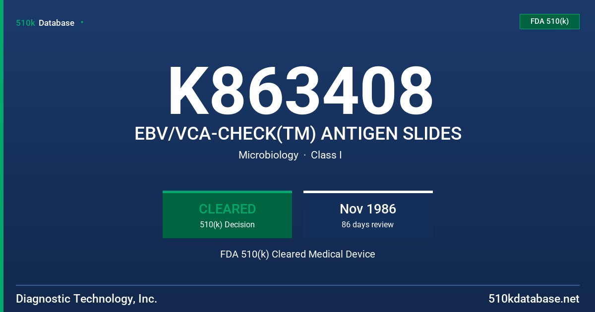 K863408 EBV/VCA-CHECK(TM) ANTIGEN SLIDES FDA 510(k) Cleared Medical Device