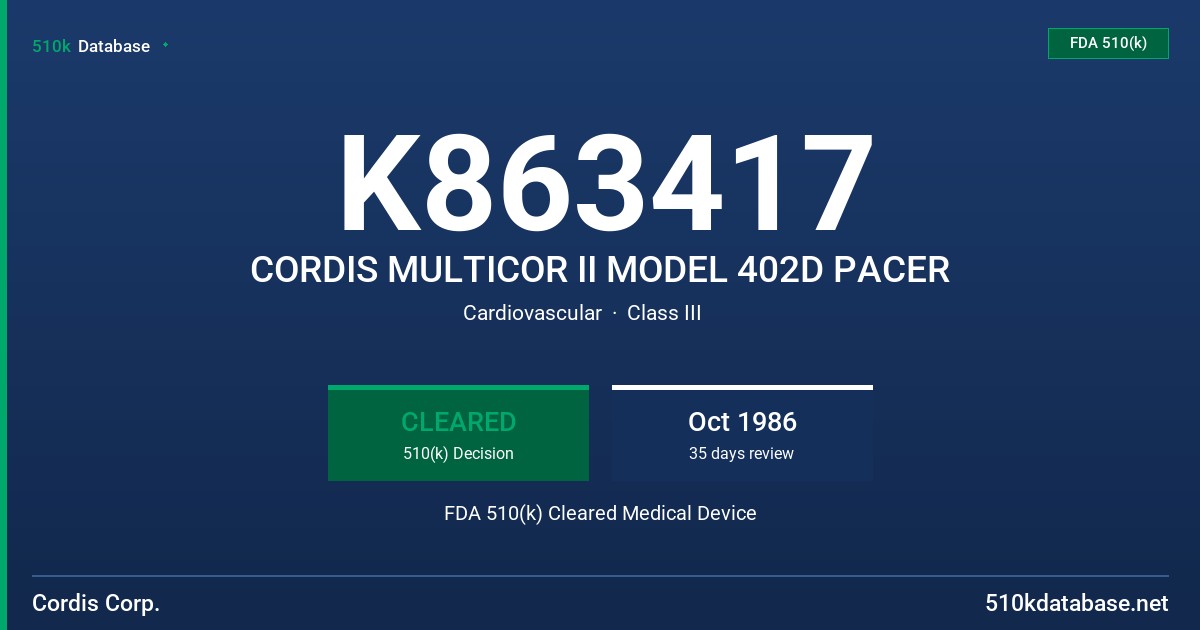 K863417 CORDIS MULTICOR II MODEL 402D PACER FDA 510(k) Cleared Medical Device