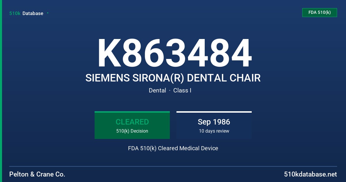 K863484 SIEMENS SIRONA(R) DENTAL CHAIR FDA 510(k) Cleared Medical Device