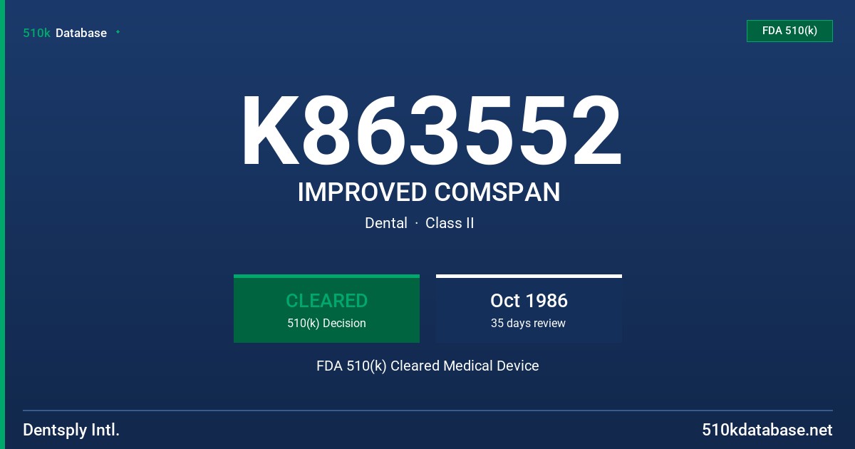 K863552 IMPROVED COMSPAN FDA 510(k) Cleared Medical Device