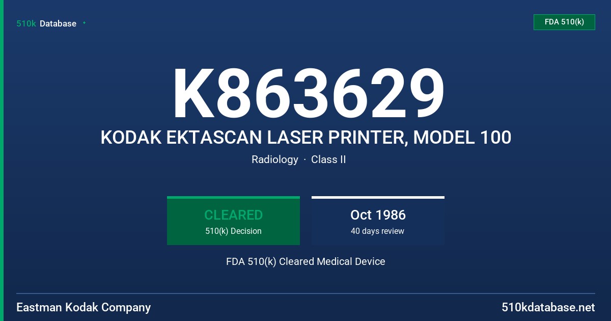K863629 KODAK EKTASCAN LASER PRINTER, MODEL 100 FDA 510(k) Cleared Medical Device