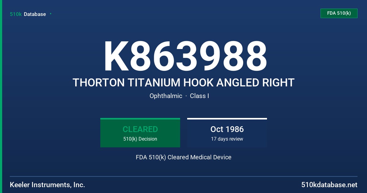 K863988 THORTON TITANIUM HOOK ANGLED RIGHT FDA 510(k) Cleared Medical Device
