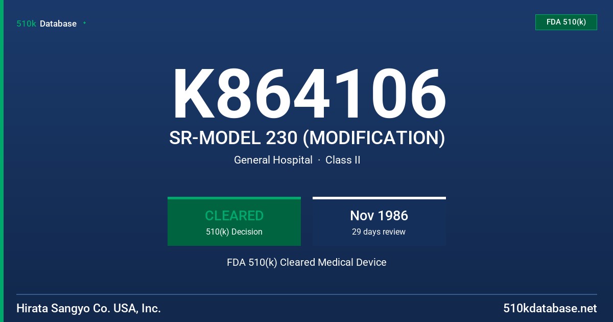K864106 SR-MODEL 230 (MODIFICATION) FDA 510(k) Cleared Medical Device