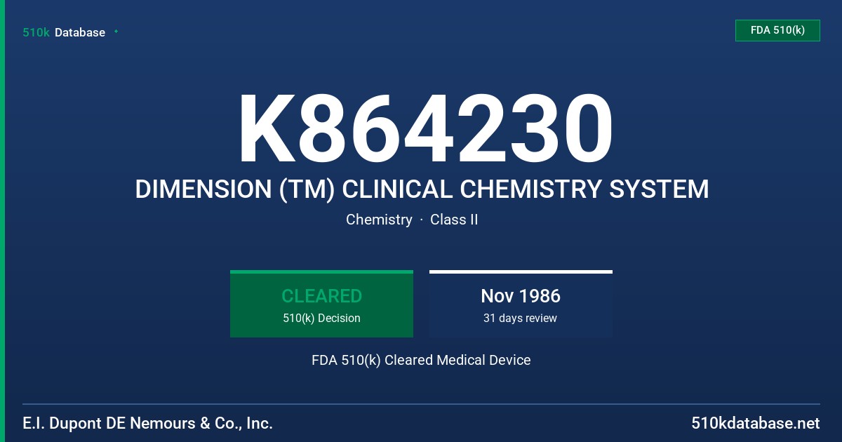 K864230 DIMENSION (TM) CLINICAL CHEMISTRY SYSTEM FDA 510(k) Cleared Medical Device