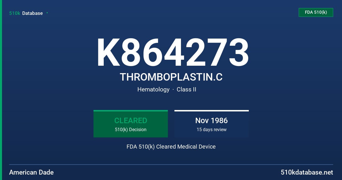 K864273 THROMBOPLASTIN.C FDA 510(k) Cleared Medical Device