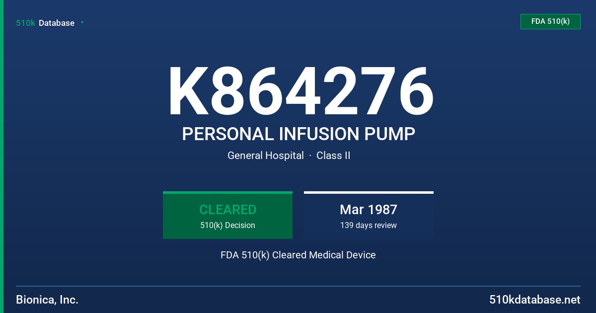 K864276 PERSONAL INFUSION PUMP FDA 510(k) Cleared Medical Device