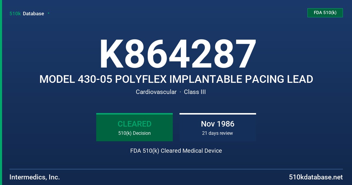K864287 MODEL 430-05 POLYFLEX IMPLANTABLE PACING LEAD FDA 510(k) Cleared Medical Device
