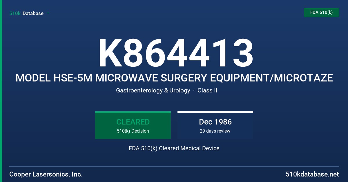K864413 MODEL HSE-5M MICROWAVE SURGERY EQUIPMENT/MICROTAZE FDA 510(k) Cleared Medical Device