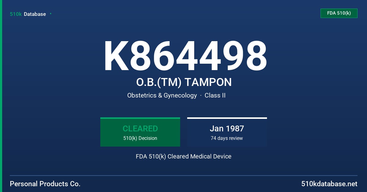 K864498 O.B.(TM) TAMPON FDA 510(k) Cleared Medical Device