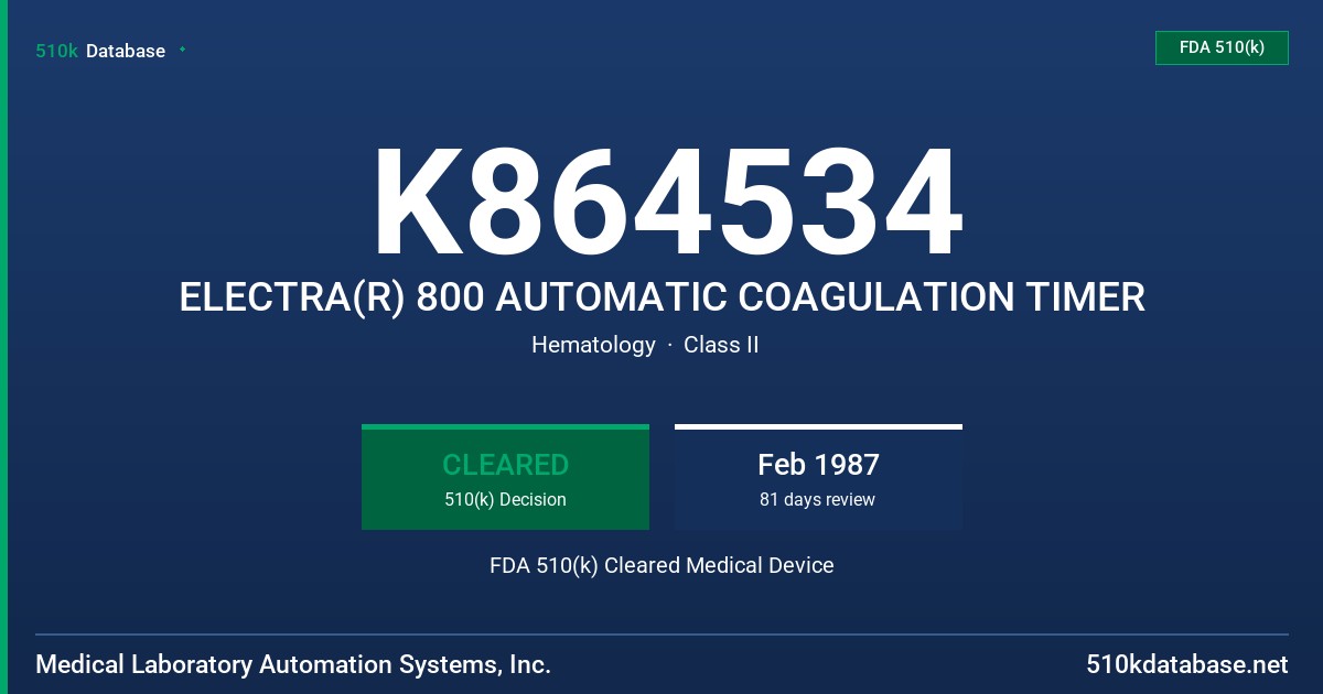 K864534 ELECTRA(R) 800 AUTOMATIC COAGULATION TIMER FDA 510(k) Cleared Medical Device