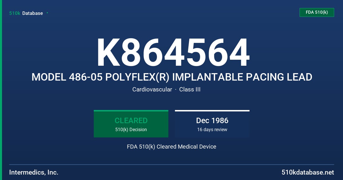 K864564 MODEL 486-05 POLYFLEX(R) IMPLANTABLE PACING LEAD FDA 510(k) Cleared Medical Device