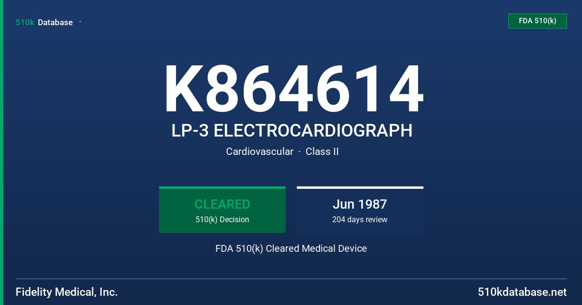 K864614 LP-3 ELECTROCARDIOGRAPH FDA 510(k) Cleared Medical Device