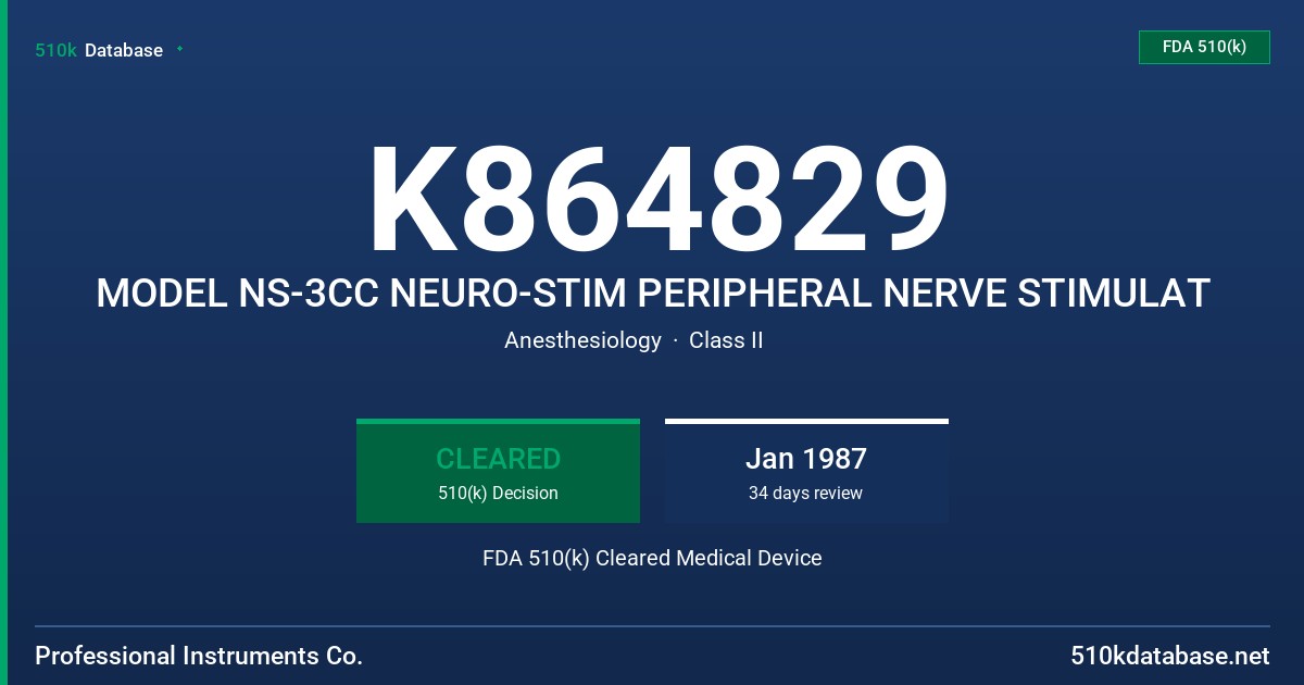 K864829 MODEL NS-3CC NEURO-STIM PERIPHERAL NERVE STIMULAT FDA 510(k) Cleared Medical Device