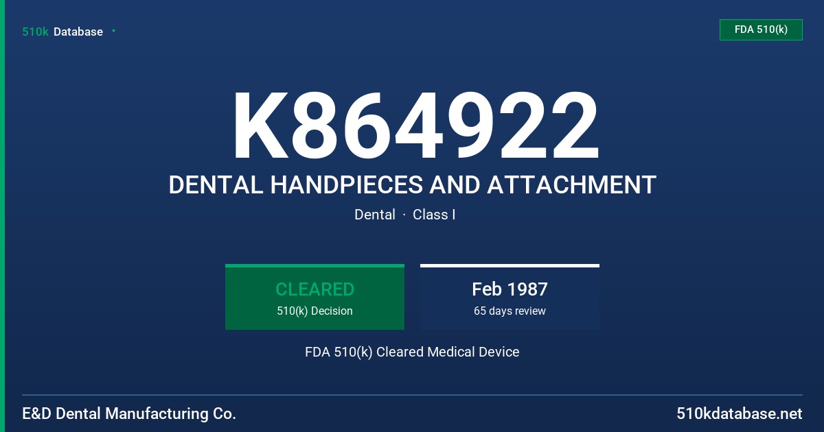 K864922 DENTAL HANDPIECES AND ATTACHMENT FDA 510(k) Cleared Medical Device