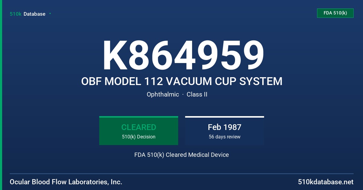 K864959 OBF MODEL 112 VACUUM CUP SYSTEM FDA 510(k) Cleared Medical Device