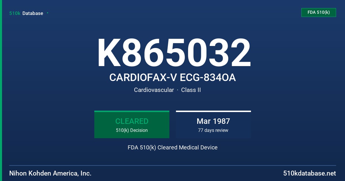 K865032 CARDIOFAX-V ECG-834OA FDA 510(k) Cleared Medical Device