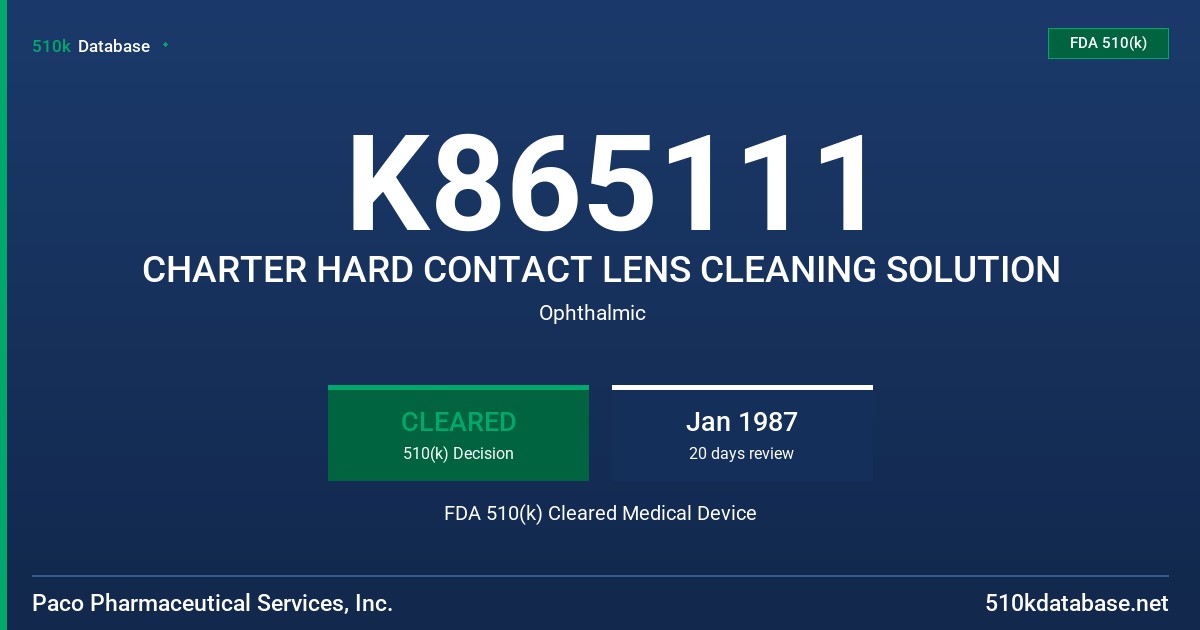 K865111 CHARTER HARD CONTACT LENS CLEANING SOLUTION FDA 510(k) Cleared Medical Device