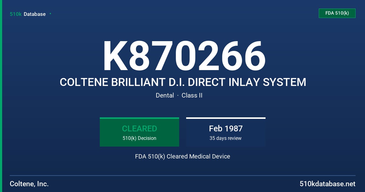 K870266 COLTENE BRILLIANT D.I. DIRECT INLAY SYSTEM FDA 510(k) Cleared Medical Device