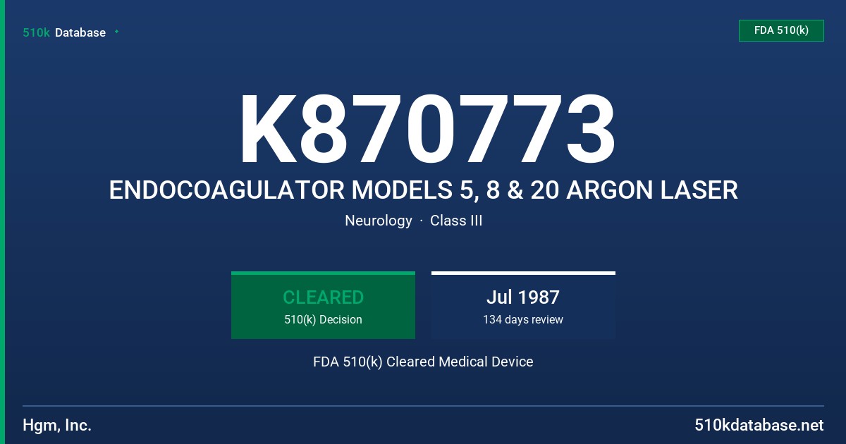 K870773 ENDOCOAGULATOR MODELS 5, 8 & 20 ARGON LASER FDA 510(k) Cleared Medical Device