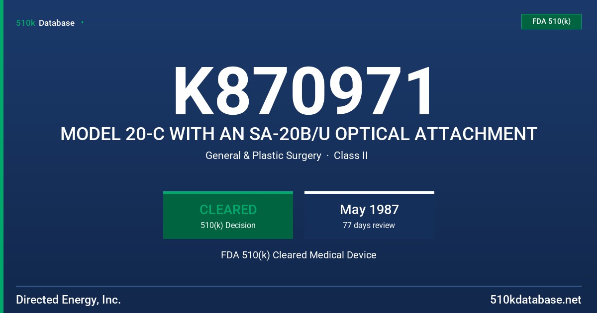 K870971 MODEL 20-C WITH AN SA-20B/U OPTICAL ATTACHMENT FDA 510(k) Cleared Medical Device