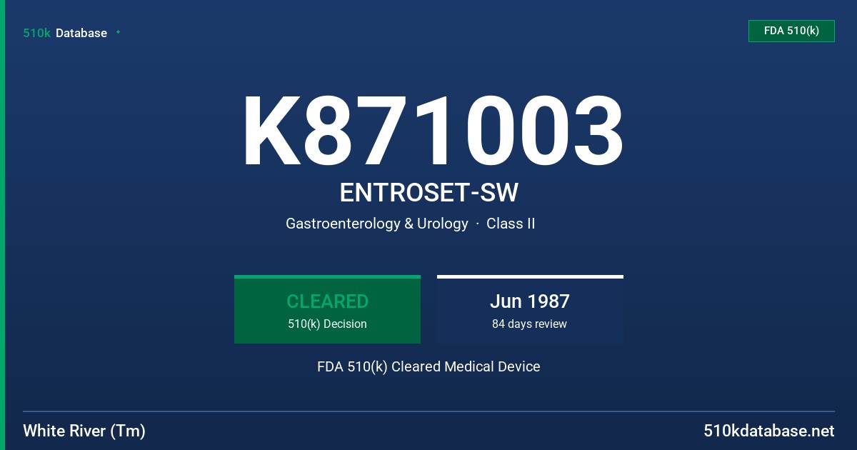 K871003 ENTROSET-SW FDA 510(k) Cleared Medical Device