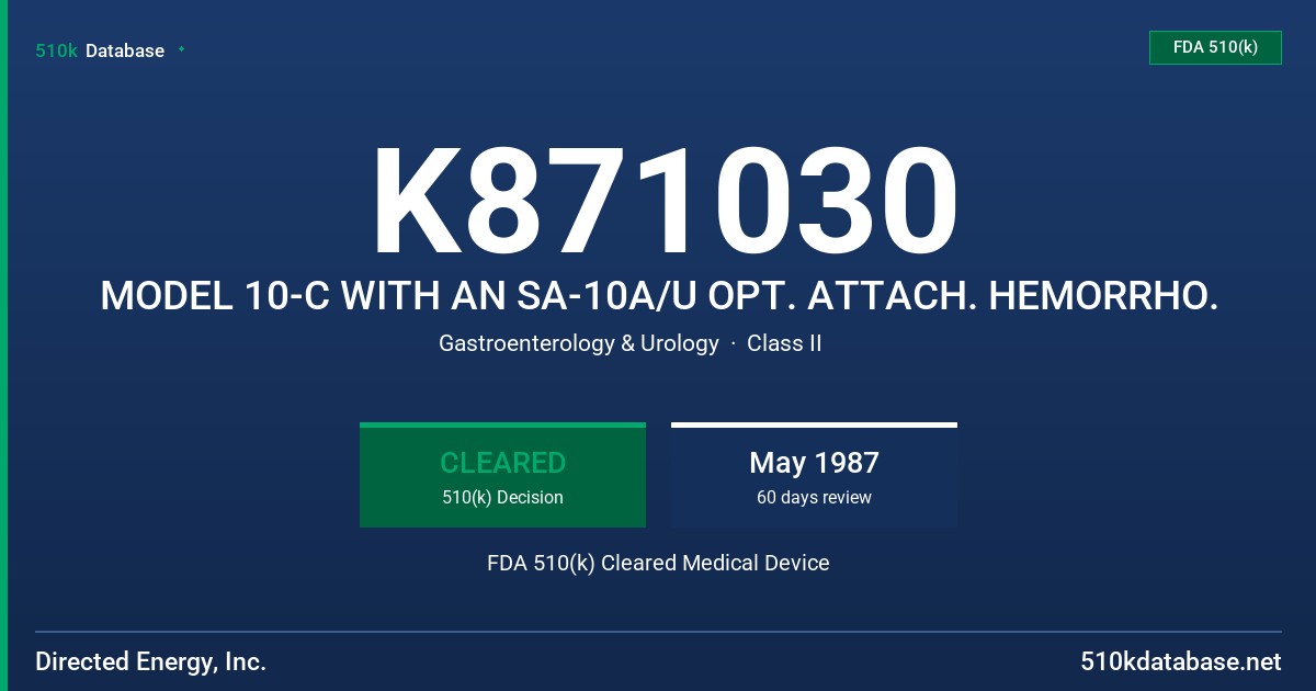 K871030 MODEL 10-C WITH AN SA-10A/U OPT. ATTACH. HEMORRHO. FDA 510(k) Cleared Medical Device