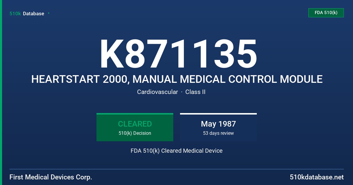 K871135 HEARTSTART 2000, MANUAL MEDICAL CONTROL MODULE FDA 510(k) Cleared Medical Device
