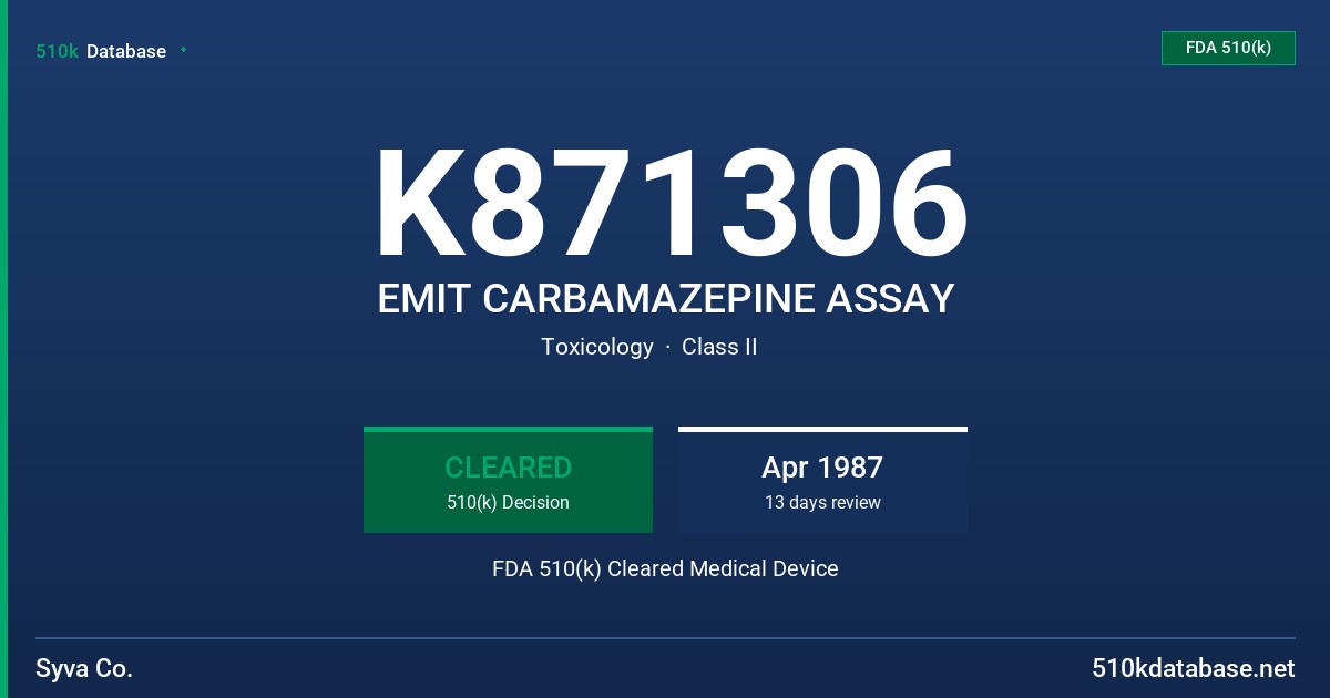 K871306 EMIT CARBAMAZEPINE ASSAY FDA 510(k) Cleared Medical Device