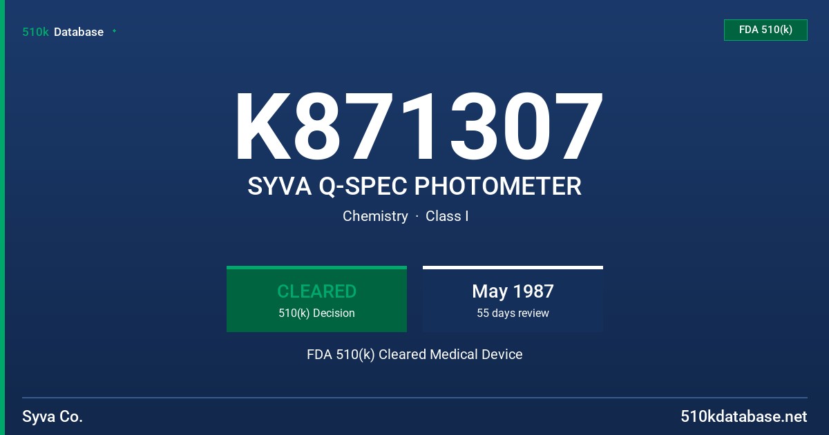 K871307 SYVA Q-SPEC PHOTOMETER FDA 510(k) Cleared Medical Device