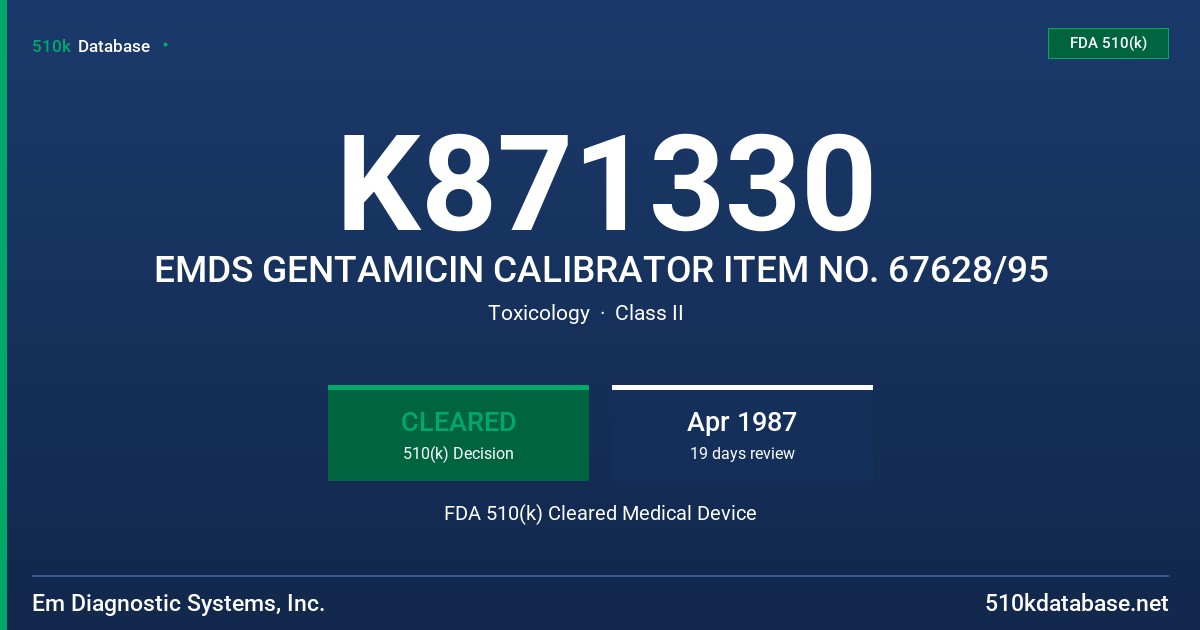 K871330 EMDS GENTAMICIN CALIBRATOR ITEM NO. 67628/95 FDA 510(k) Cleared Medical Device