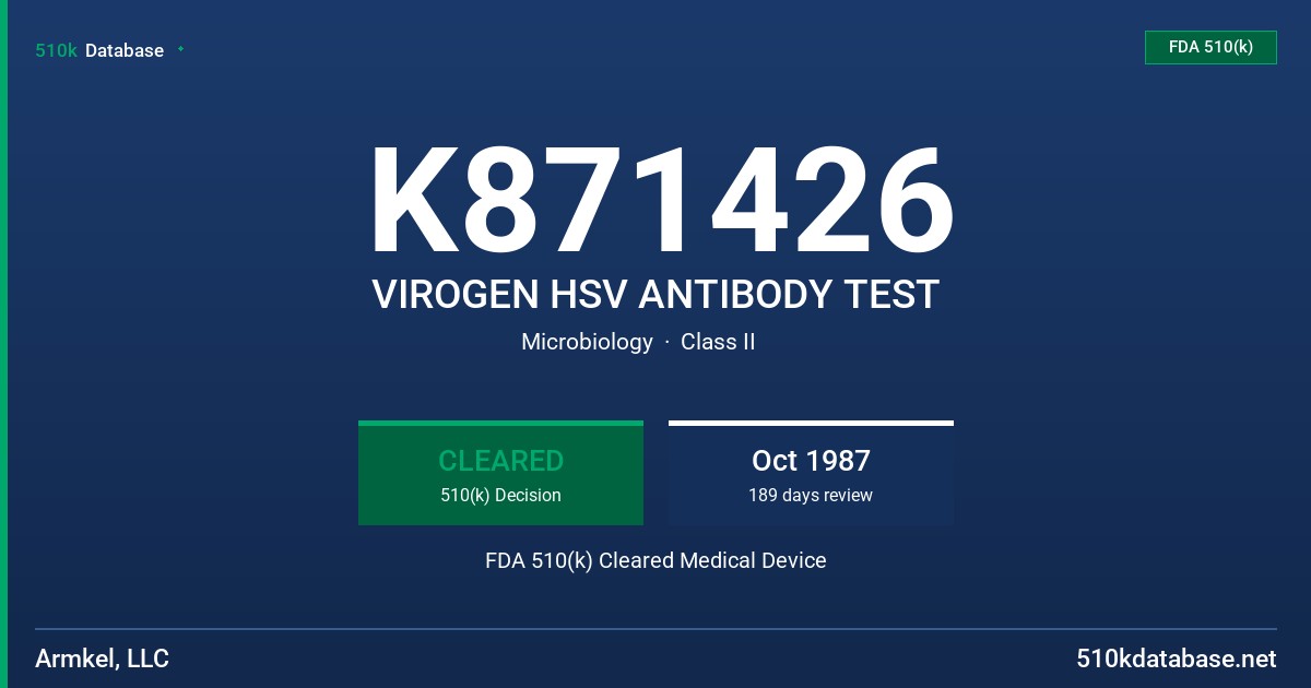 K871426 VIROGEN HSV ANTIBODY TEST FDA 510(k) Cleared Medical Device