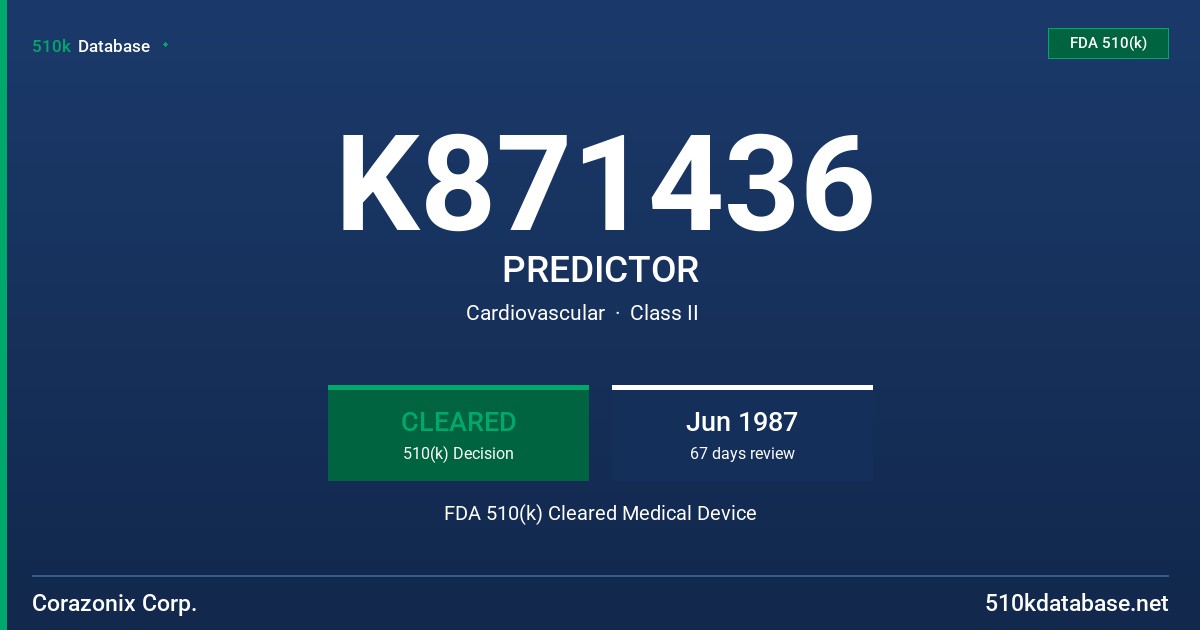 K871436 PREDICTOR FDA 510(k) Cleared Medical Device
