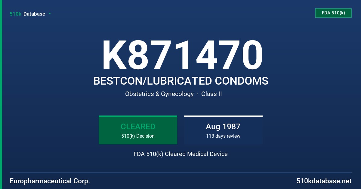 K871470 BESTCON/LUBRICATED CONDOMS FDA 510(k) Cleared Medical Device