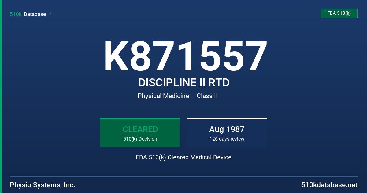 K871557 DISCIPLINE II RTD FDA 510(k) Cleared Medical Device
