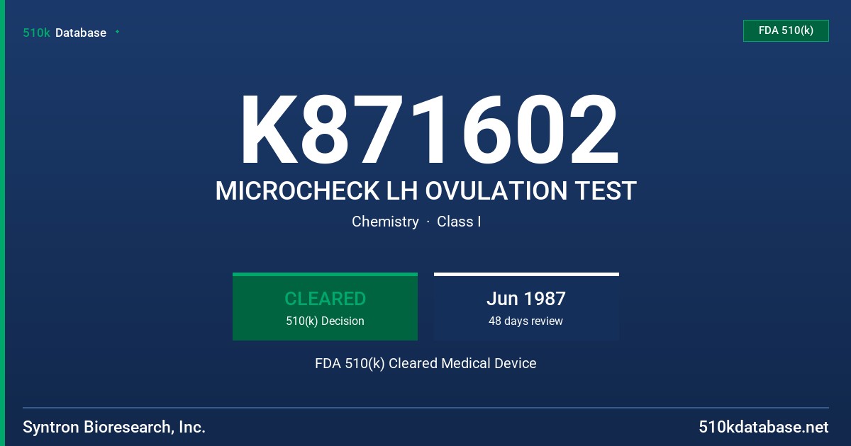 K871602 MICROCHECK LH OVULATION TEST FDA 510(k) Cleared Medical Device