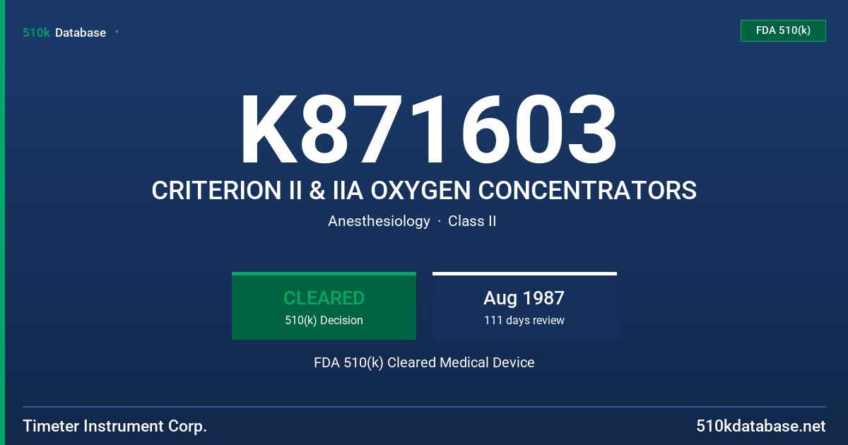 K871603 CRITERION II & IIA OXYGEN CONCENTRATORS FDA 510(k) Cleared Medical Device