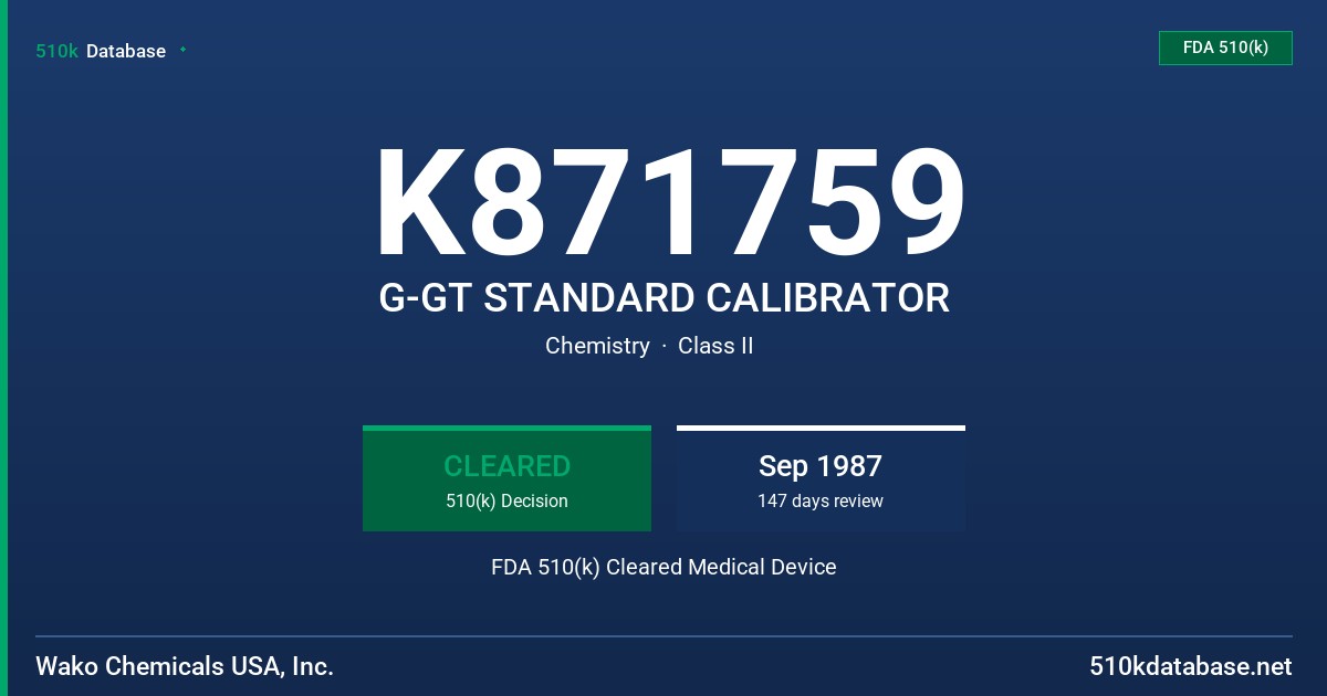 K871759 G-GT STANDARD CALIBRATOR FDA 510(k) Cleared Medical Device