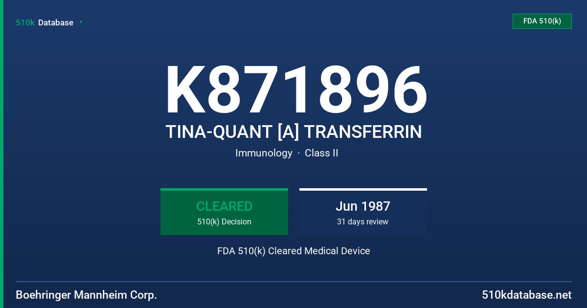K871896 TINA-QUANT [A] TRANSFERRIN FDA 510(k) Cleared Medical Device
