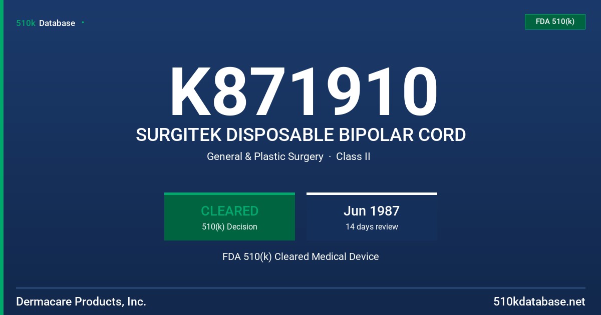 K871910 SURGITEK DISPOSABLE BIPOLAR CORD FDA 510(k) Cleared Medical Device