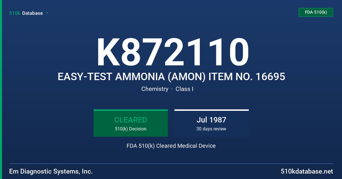 K872110 EASY-TEST AMMONIA (AMON) ITEM NO. 16695 FDA 510(k) Cleared Medical Device