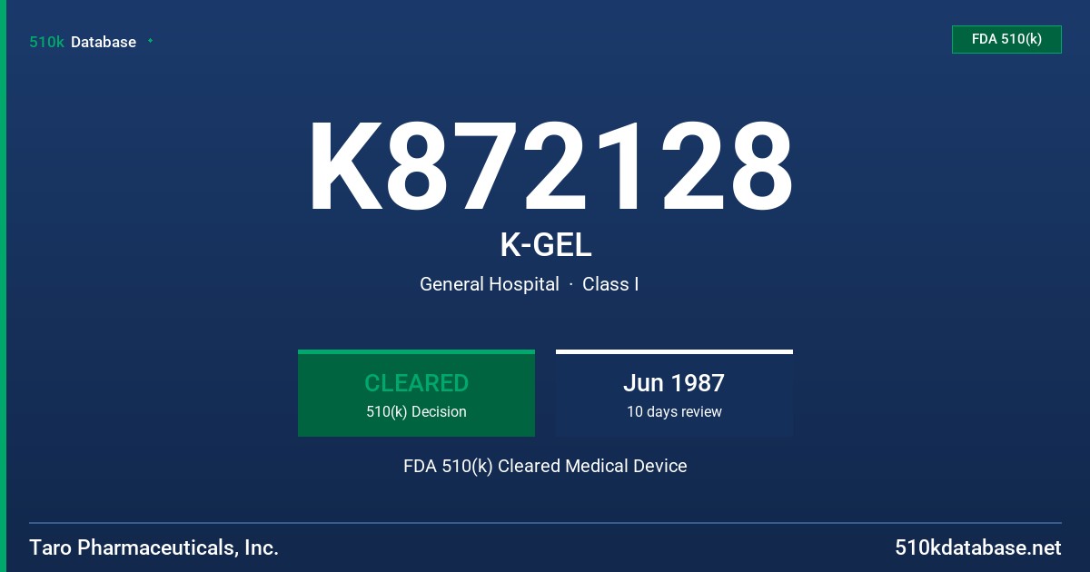 K872128 K-GEL FDA 510(k) Cleared Medical Device